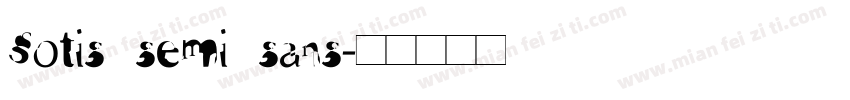 Sotis semi sans字体转换